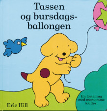 Tassen og bursdagsballongen av Eric Hill (Innbundet)