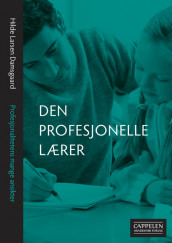 Den profesjonelle lærer av Hilde Larsen Damsgaard (Heftet)