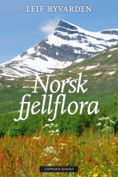 Norsk fjellflora av Leif Ryvarden (Heftet)