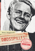 Omslag - Dødsspillet. En biografi om Gregers Gram