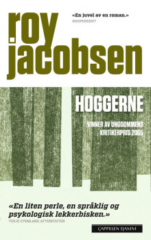 Hoggerne av Roy Jacobsen (Heftet)