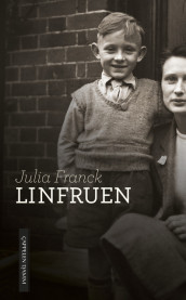 Linfruen av Julia Franck (Heftet)