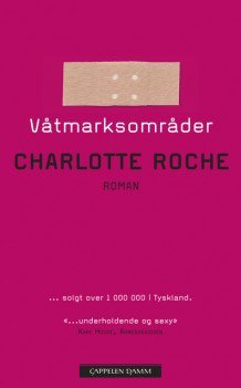 Våtmarksområder av Charlotte Roche (Heftet)