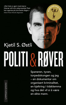 Politi & røver av Kjetil Stensvik Østli (Heftet)