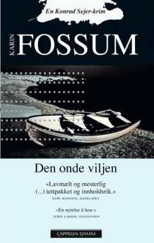 Den onde viljen av Karin Fossum (Heftet)