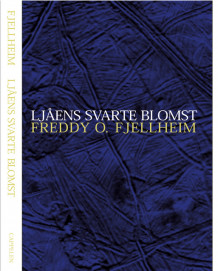 Ljåens svarte blomst av Freddy O. Fjellheim (Ebok)