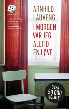 I morgen var jeg alltid en løve av Arnhild Lauveng (Ebok)