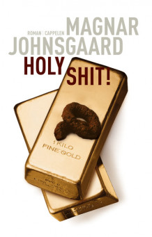 Holy shit! av Magnar Johnsgaard (Ebok)