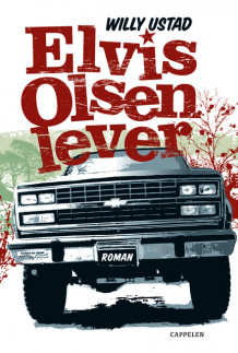 Elvis Olsen lever av Willy Ustad (Ebok)