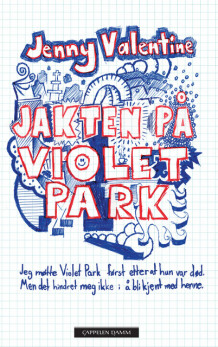 Jakten på Violet Park av Jenny Valentine (Innbundet)