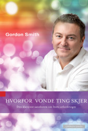 Hvorfor vonde ting skjer av Gordon Smith (Innbundet)