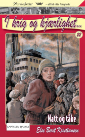 Natt og tåke av Else Berit Kristiansen (Heftet)