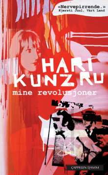 Mine revolusjoner av Hari Kunzru (Heftet)