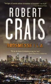 Dødsmesse i L.A. av Robert Crais (Heftet)