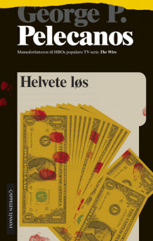 Helvete løs av George P. Pelecanos (Heftet)