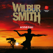 Assegai av Wilbur Smith (Nedlastbar lydbok)