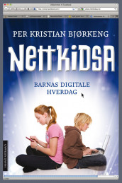 Nettkidsa av Per Kristian Bjørkeng (Innbundet)