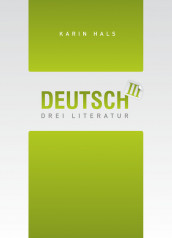 Deutsch Drei Literatur av Karin Hals (Heftet)