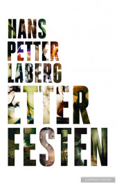 Etter festen av Hans Petter Laberg (Innbundet)