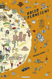 Hallo planeten! av Anna Fiske (Innbundet)