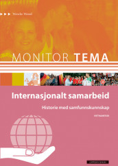 Monitor Tema Historie - Internasjonalt samarbeid av Wenche Wessel (Heftet)