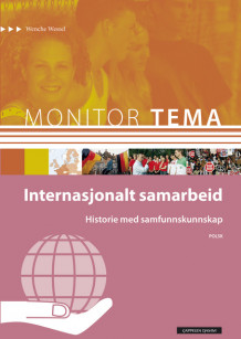 Monitor Tema Historie - Internasjonalt samarbeid av Wenche Wessel (Heftet)