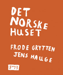 Det norske huset av Frode Grytten (Heftet)