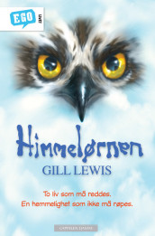 Himmelørnen av Gill Lewis (Innbundet)