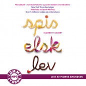 Spis, elsk, lev av Elizabeth Gilbert (Lydbok MP3-CD)