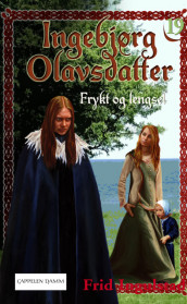 Frykt og lengsel av Frid Ingulstad (Ebok)