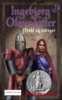 Makt og intriger av Frid Ingulstad (Ebok)