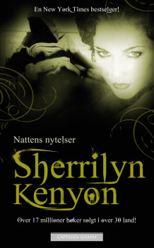 Nattejegere 1: Nattens nytelser av Sherrilyn Kenyon (Heftet)