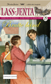 Brutte bånd av Berit Elisabeth Sandviken (Ebok)