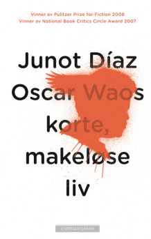 Oscar Waos korte, makeløse liv av Junot Díaz (Ebok)