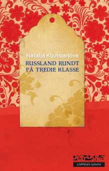 Russland rundt på tredje klasse av Natalja Kljutsjarjova (Innbundet)