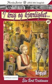 Krigsjul av Else Berit Kristiansen (Heftet)