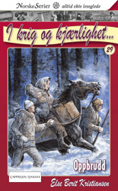 Oppbrudd av Else Berit Kristiansen (Heftet)