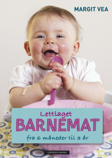 Lettlaget barnemat av Margit Vea (Innbundet)