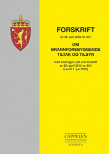 Forskrift om brannforebyggende tiltak og tilsyn (Heftet)