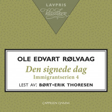 Den signede dag av Ole Edvart Rølvaag (Nedlastbar lydbok)