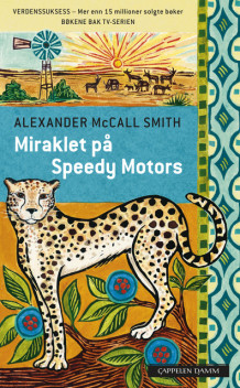 Miraklet på Speedy Motors av Alexander McCall Smith (Heftet)
