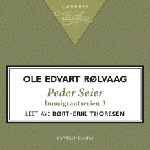 Peder Seier av Ole Edvart Rølvaag (Nedlastbar lydbok)