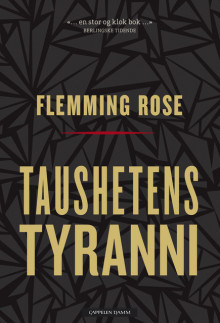 Taushetens tyranni av Flemming Rose (Innbundet)