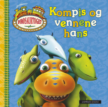 Dinosaurtoget - Kompis og vennene hans av Craig Bartlett (Innbundet)