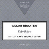 Fabrikken av Oskar Braaten (Nedlastbar lydbok)