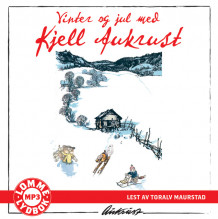 Vinter og Jul med Kjell Aukrust av Kjell Aukrust (Lydbok MP3-CD)