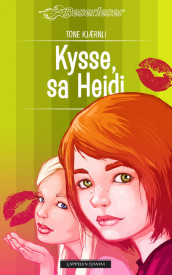 Kysse, sa Heidi av Tone Kjærnli (Innbundet)