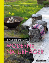 Moderne naturhager av Yvonne Dengin (Innbundet)