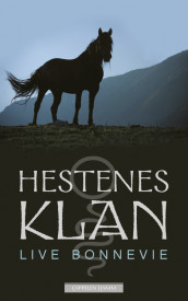 Hestenes klan av Live Bonnevie (Heftet)