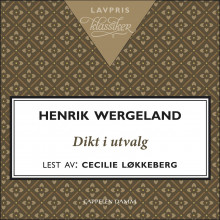 Dikt i utvalg av Henrik Wergeland (Nedlastbar lydbok)